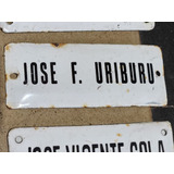 Cartel Antiguo Enlozado De Calle Jose F Uriburu 