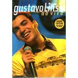 Gustavo Lins Ao Vivo(2004)gravação Realizada*na Vila Show Rj