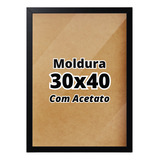 Moldura Tamanho 30x40 C / Acetato Parede