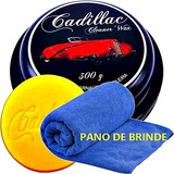 Cleaner Wax Cadillac 300g Cera De Carnaúba Pano Luva Kit