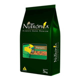 Ração Nutrópica Para Papagaio Extrusados & Frutas  5kg