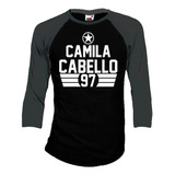 Camila Cabello Playeras Manga 3/4 Para Hombre Y Mujer D07