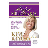 Mujer Millonaria / Kim Kiyosaki