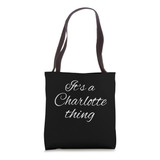 Bolsa De Tela Es Una Cosa De Charlotte Idea Divertida De Nom