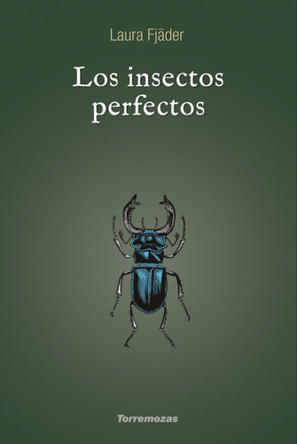 Insectos Perfectos,los - Fjäder,laura