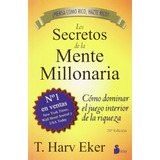 Libro Los Secretos De La Mente Millonaria, Harv T. Eker