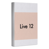 Ableton Live 12 Suite + Instrucciones + Soporte