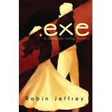 Libro .exe: A Cadence Turing Mystery - Jeffrey, Robin