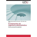 Libro Fundamentos De Ingenieria Administrativa - Colmenar...