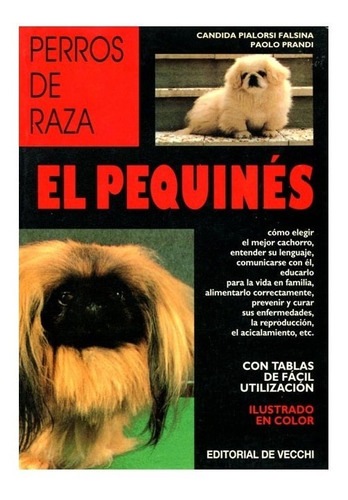 Perros De Raza - Pequines. candida Falsina 