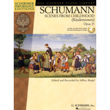 Schumann - Escenas De La Infancia (kinderscenen), Opus 15 (s