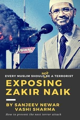 Exposing Zakir Naik : Every Muslim Should Not Be A Terror...