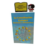 Historia - La Constitución Europea - Política - Ensayos 