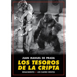 Tesoros De La Cripta,los - Prada,juan Manuel De
