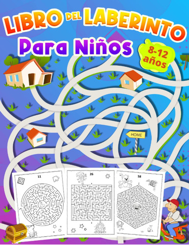 Libro: Del Laberinto Para Ninos 8-12 Años  En Español, 104pg