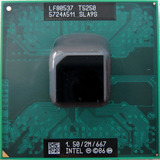Processador Intel Core 2 Duo T5250 1.50ghz 2mb 667mhz 