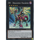 Zw - Dragonic Halberd (liov-sp040) Yu-gi-oh!