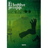 El Hombre Invisible H. G. Wells