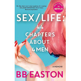 Libro Sex Life (netflix) De Easton Bb  Little, Brown
