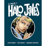 Balada De Halo Jones,la - Alan Moore, Ian Gibson Y Barbar...