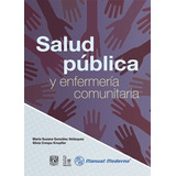 Libro Salud Pública Enfermería Comunitaria González