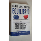 Equilibrio - Daniel Lopez Rosetti - Planeta