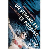 Libro Un Verano En El Paraiso *cjs