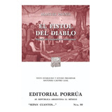 El Fistol Del Diablo: Novela De Costumbres Mexicanas