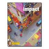 Libro Impact 2 Workbook & Audio 01ed 16 De Stannett Katherin