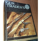 Gun Trader's Guide Armas  Paul Wahl   Idioma Ingles