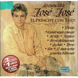 Lo Esencial De Jose Jose - El Principe Con Trio - 3 Cd + Dvd