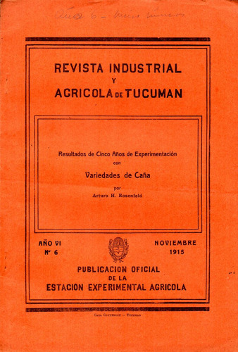 Revista Industrial Y Agrícola De Tucumán. 6(6). 1915