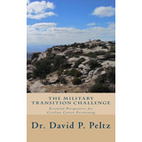 Libro: The Military Transition Challenge: Essential For