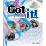 Got It! 2 E 3   Dvd   02 Ed: Got It! 2 E 3   Dvd   02 Ed, De Vários Autores. Editora Oxford, Capa Mole, Edição 2 Em Inglês