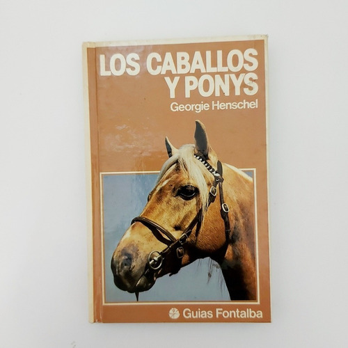 Los Caballos Y Ponys - Georgia Henschel (e)