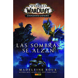 World Of Warcraft Shadowlands Sombras Al, De Madeleine Roux. Editorial Panini Comics, Tapa Dura En Español