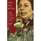 Una Voz De Paz / Ashrawi Hanan, De Victor B., Vol. 1. Editorial Atlántida, Tapa Blanda En Español