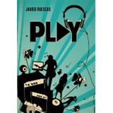 Play, De Ruescas Sánchez, Javier. Editorial Montena, Tapa Blanda En Español, 2012