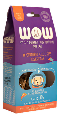 Petisco Natural Wow Pet Food Peixe E Ervas Finas Cães 30g