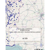 Libro: Guia De Campings Portugal (con Data De Gps Y Mapas De