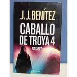 Caballo De Troya 4 Nazaret./ J. J. Benítez 