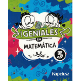 Somos Geniales 5 En Matematica  2024