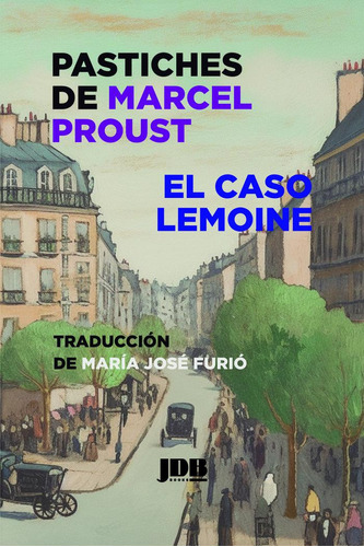 Pastiches De Marcel Proust, De Proust, Marcel. Editorial Jot Down Books, Tapa Blanda En Español