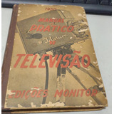 Livro Manual Prático De Televisão Ediçoes Monitor