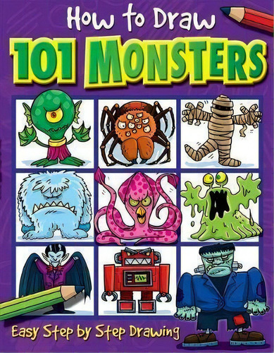 How To Draw 101 Monsters, De Dan Green. Editorial Imagine That, Tapa Blanda En Inglés