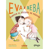 Eva Y Beba Rompen El Record De Fósiles - Barrows - Catapulta