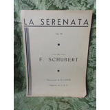 Partitura Antigua La Serenata Schubert