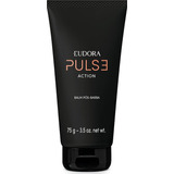 Balm Pós-barba Eudora Pulse Action 75g Calmante Hidratante