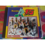 Banda R 15 Cd Con Tambora Z