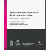 Prontuario Metropolitano De Avisos Notariales.: No Aplica, De Ángel Gilberto Adame López. Serie No Aplica, Vol. No Aplica. Editorial Tirant Lo Blanch, Tapa Pasta Blanda, Edición 1 En Español, 2023